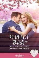 Watch The Perfect Bride Nowvideo