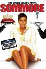 Watch Sommore The Queen Stands Alone Nowvideo