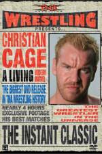 Watch TNA Wrestling Instant Classic - The Best of Christian Cage Nowvideo