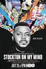 Watch Stockton on My Mind Nowvideo