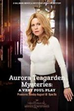 Watch Aurora Teagarden Mysteries: A Very Foul Play Nowvideo