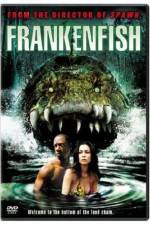Watch Frankenfish Nowvideo