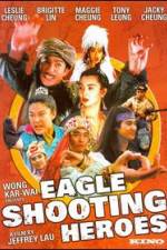 Watch The Eagle Shooting Heroes Nowvideo