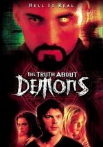 Watch Truth About Demons Nowvideo