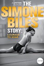 Watch The Simone Biles Story: Courage to Soar Nowvideo