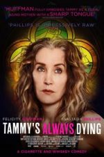 Watch Tammy\'s Always Dying Nowvideo