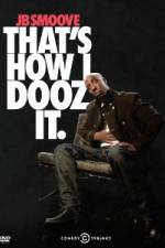 Watch Jb Smoove: That's How I Dooz It Nowvideo