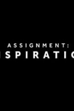 Watch Assignment Inspiration Nowvideo