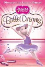 Watch Angelina Ballerina: Ballet Dreams Nowvideo