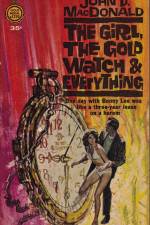 Watch The Girl the Gold Watch & Everything Nowvideo