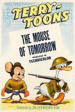 Watch The Mouse of Tomorrow (Short 1942) Nowvideo
