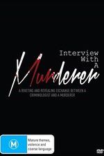 Watch Interview with a Murderer Nowvideo