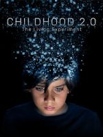 Watch Childhood 2.0 Nowvideo
