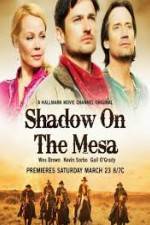 Watch Shadow on the Mesa Nowvideo