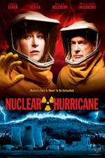 Watch Nuclear Hurricane Nowvideo