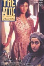 Watch The Attic: The Hiding of Anne Frank Nowvideo