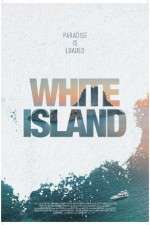 Watch White Island Nowvideo