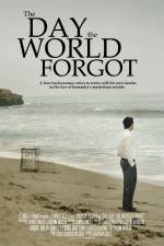 Watch The Day the World Forgot Nowvideo
