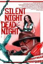 Watch Silent Night Dead Night A New Christmas Carol Nowvideo