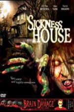 Watch Sickness House Nowvideo