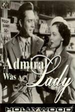 Watch The Admiral Was a Lady Nowvideo