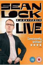 Watch Sean Lock - Lockipedia Live Nowvideo