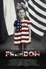 Watch The Girl Who Wore Freedom Nowvideo