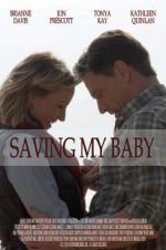 Watch Saving My Baby Nowvideo