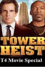 Watch T4 Movie Special Tower Heist Nowvideo