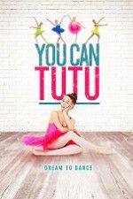 Watch You Can Tutu Nowvideo