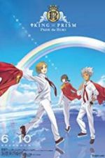 Watch King of Prism: Pride the Hero Nowvideo