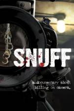 Watch Snuff: A Documentary About Killing on Camera Nowvideo