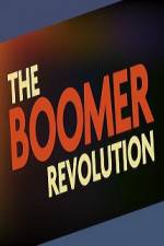 Watch The Boomer Revolution Nowvideo