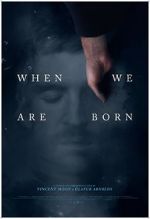 Watch When We Are Born (Short 2021) Nowvideo