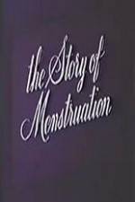 Watch The Story of Menstruation Nowvideo