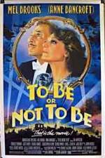 Watch To Be or Not to Be (1983) Nowvideo