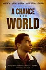 Watch A Chance in the World Nowvideo