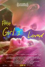 Watch First Girl I Loved Nowvideo