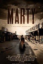 Watch Marty: A Wild West Neverland Nowvideo