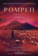 Watch Pompeii: Sin City Nowvideo