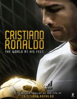 Watch Cristiano Ronaldo: World at His Feet Nowvideo