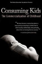 Watch Consuming Kids: The Commercialization of Childhood Nowvideo