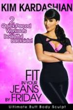 Watch Kim Kardashian: Fit In Your Jeans by Friday: Ultimate Butt Body Sculpt Nowvideo