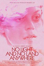 Watch No Light and No Land Anywhere Nowvideo