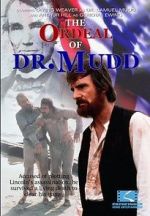 Watch The Ordeal of Dr. Mudd Nowvideo