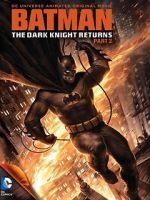 Watch Batman: The Dark Knight Returns, Part 2 Nowvideo