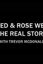Watch Fred & Rose West the Real Story with Trevor McDonald Nowvideo