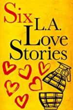 Watch Six LA Love Stories Nowvideo