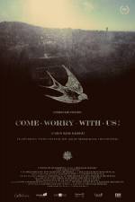 Watch Come Worry with Us! Nowvideo