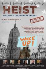 Watch Heist Who Stole the American Dream Nowvideo
